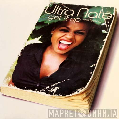  Ultra Naté  - Get It Up (The Feeling)