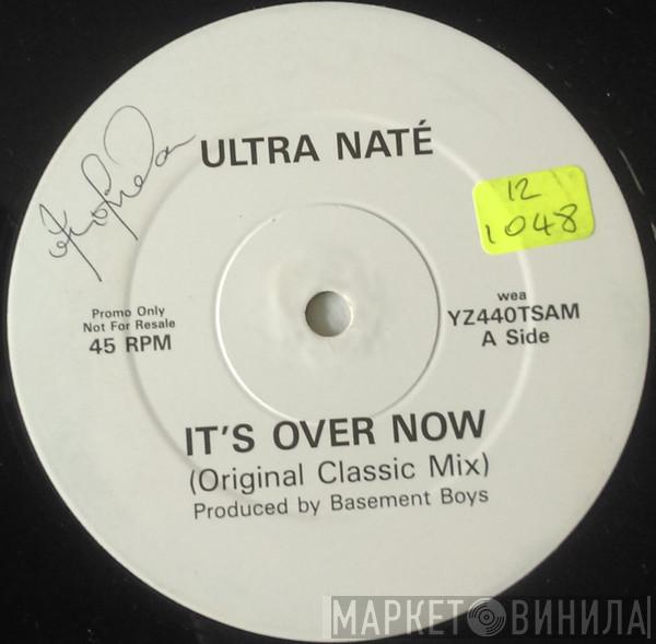 Ultra Naté - It's Over Now