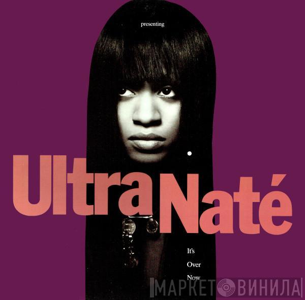  Ultra Naté  - It's Over Now