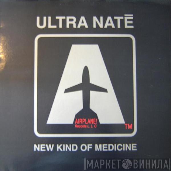  Ultra Naté  - New Kind Of Medicine