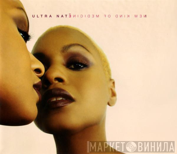  Ultra Naté  - New Kind Of Medicine