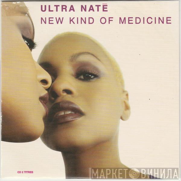 Ultra Naté  - New Kind Of Medicine