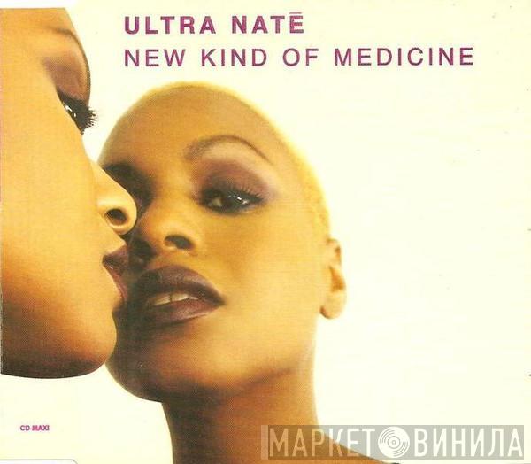  Ultra Naté  - New Kind Of Medicine