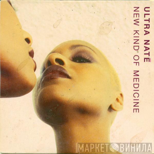  Ultra Naté  - New Kind Of Medicine