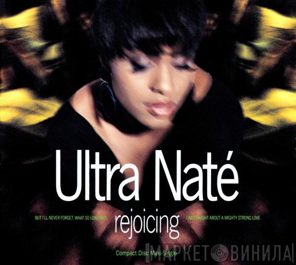  Ultra Naté  - Rejoicing (I'll Never Forget)