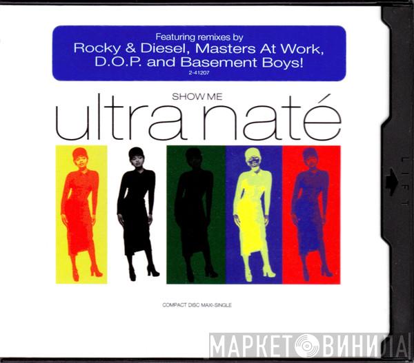  Ultra Naté  - Show Me