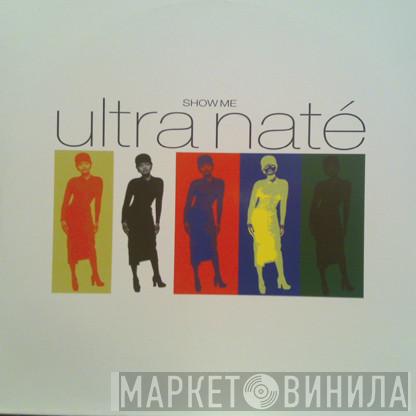  Ultra Naté  - Show Me