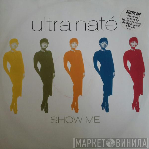 Ultra Naté  - Show Me