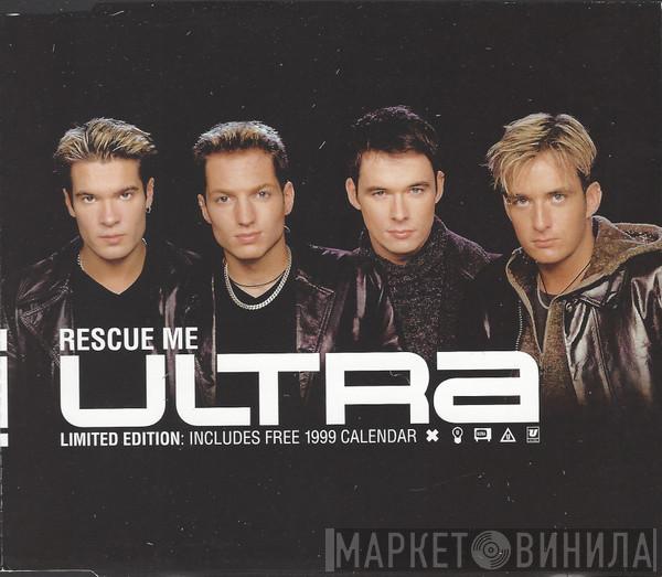 Ultra  - Rescue Me