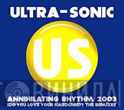  Ultra-Sonic  - Annihilating Rhythm 2003 (Do You Love Your Hardcore?) (The Remixes)