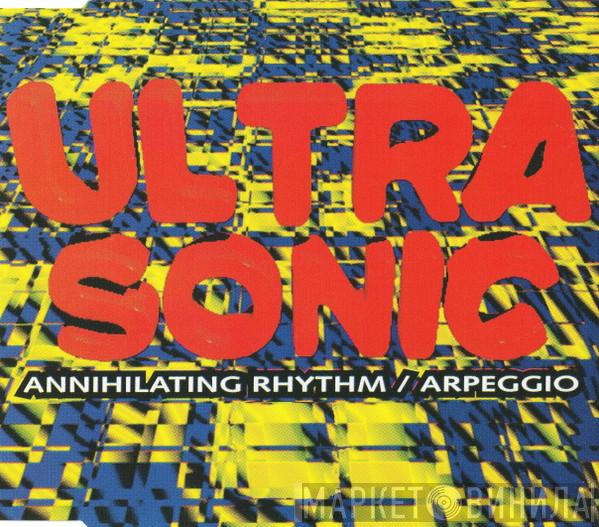  Ultra-Sonic  - Annihilating Rhythm