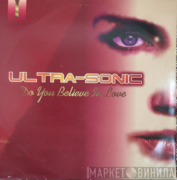  Ultra-Sonic  - Do You Believe In Love