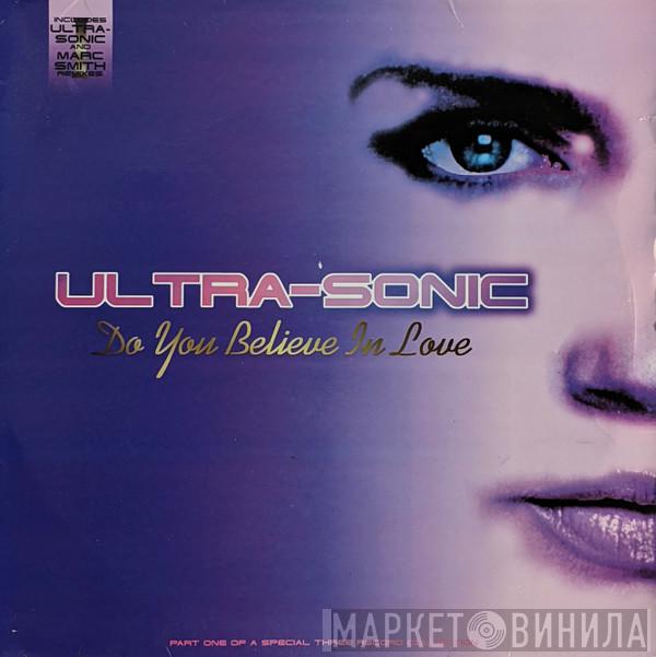  Ultra-Sonic  - Do You Believe In Love
