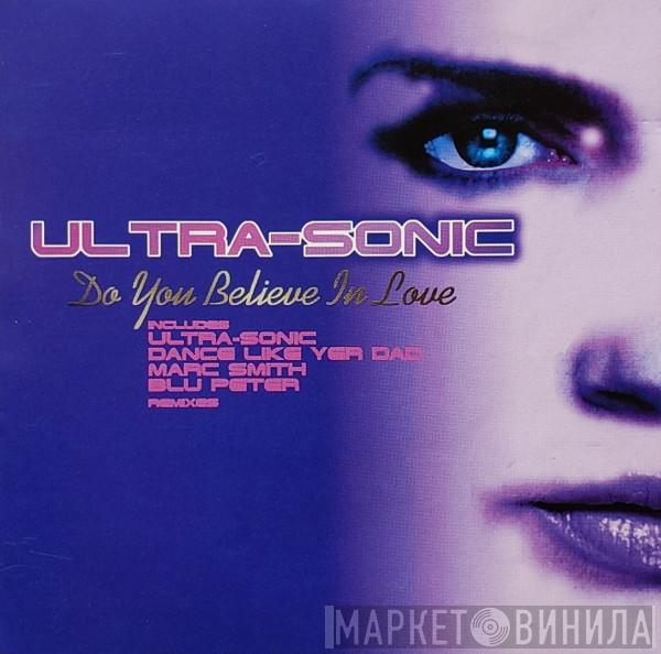 Ultra-Sonic - Do You Believe In Love