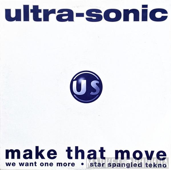  Ultra-Sonic  - Make That Move
