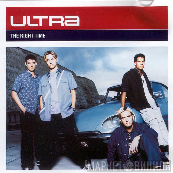 Ultra  - The Right Time