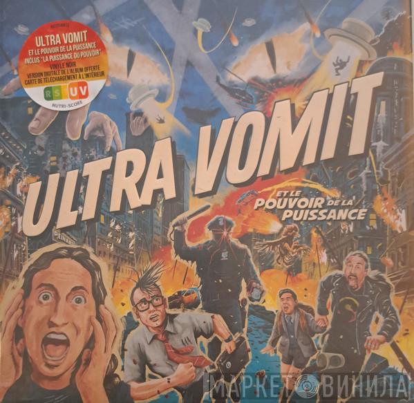 Ultra Vomit - Ultra Vomit Et Le Pouvoir De La Puissance