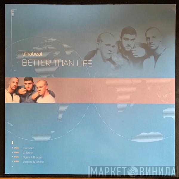 Ultrabeat - Better Than Life