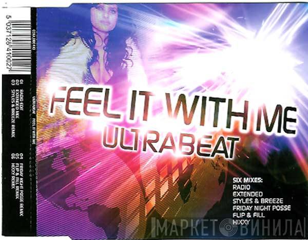  Ultrabeat  - Feel It With Me
