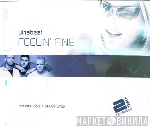 Ultrabeat - Feelin' Fine