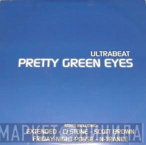  Ultrabeat  - Pretty Green Eyes