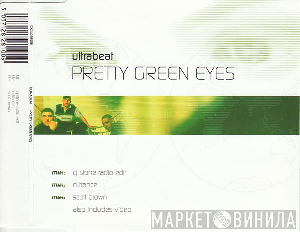 Ultrabeat - Pretty Green Eyes