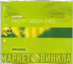  Ultrabeat  - Pretty Green Eyes