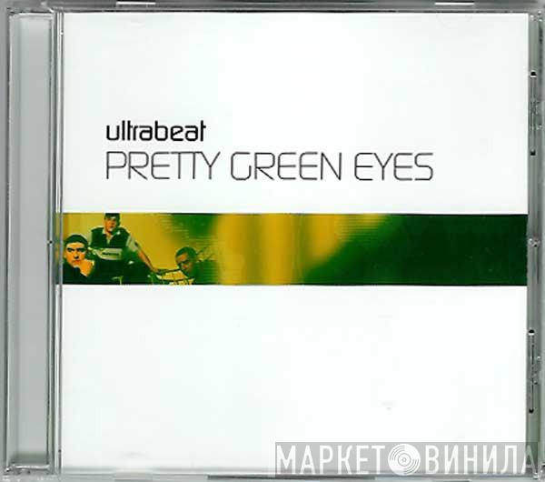  Ultrabeat  - Pretty Green Eyes
