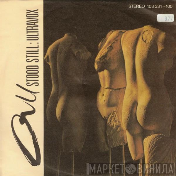  Ultravox  - All Stood Still