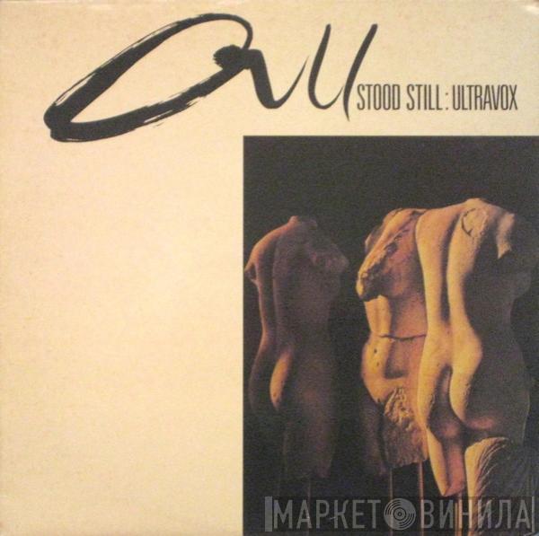  Ultravox  - All Stood Still