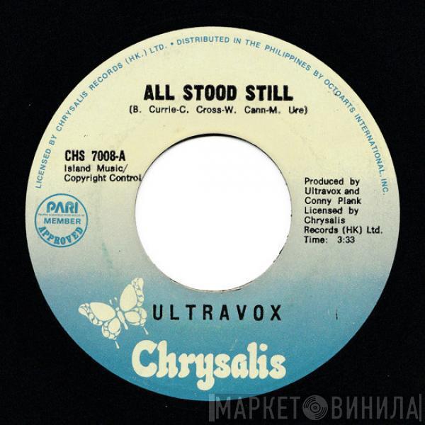  Ultravox  - All Stood Still