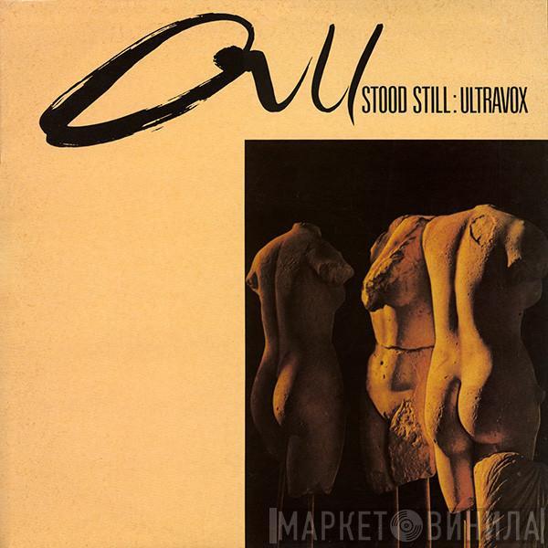  Ultravox  - All Stood Still
