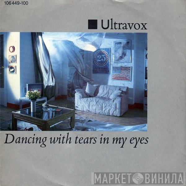 Ultravox - Dancing With Tears In My Eyes