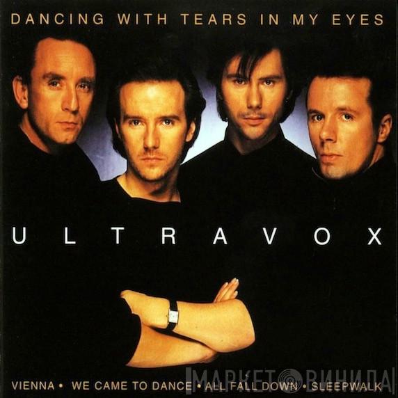 Ultravox - Dancing With Tears In My Eyes