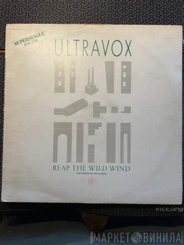  Ultravox  - Reap The Wild Wind