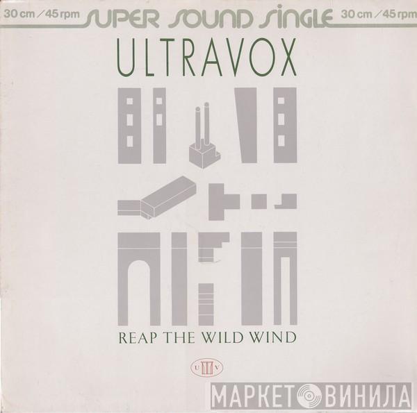 Ultravox  - Reap The Wild Wind