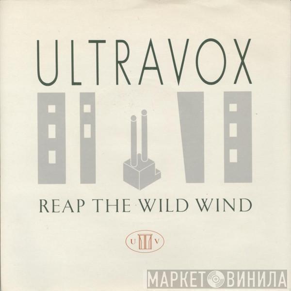  Ultravox  - Reap The Wild Wind
