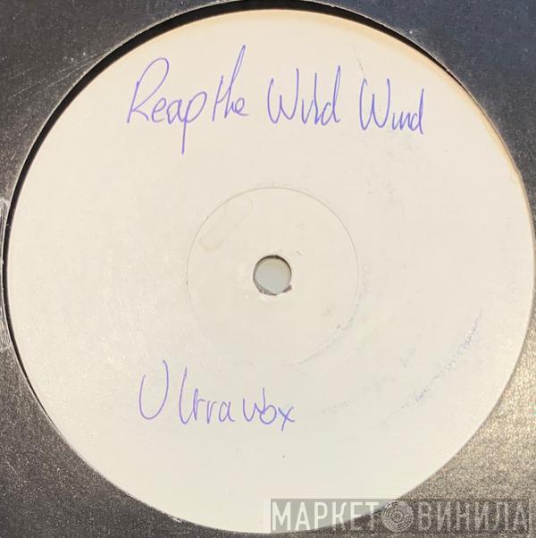 Ultravox - Reap The Wild Wind