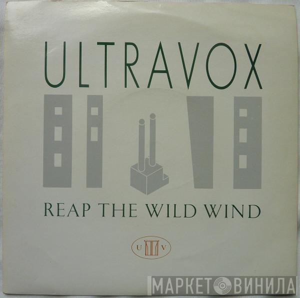 Ultravox - Reap The Wild Wind