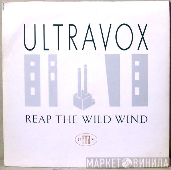 Ultravox - Reap The Wild Wind