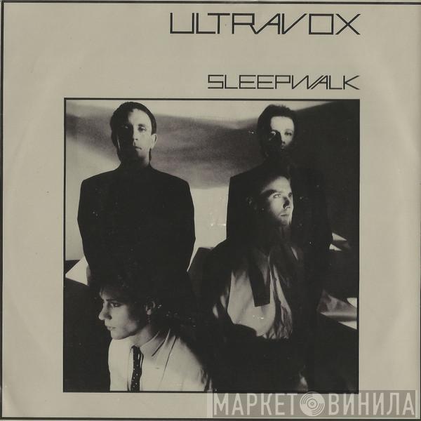  Ultravox  - Sleepwalk