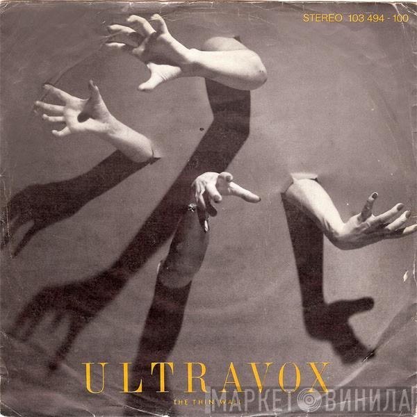  Ultravox  - The Thin Wall