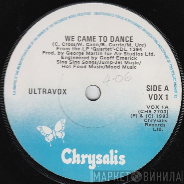  Ultravox  - We Came To Dance
