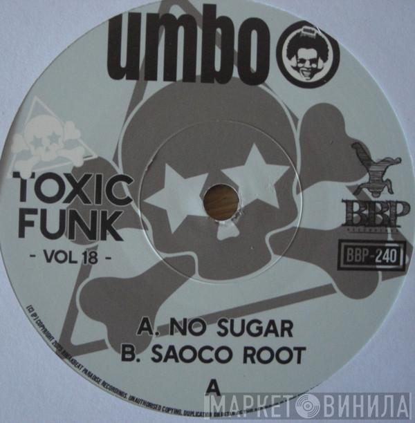 Umbo - Toxic Funk Vol 18