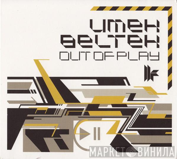 Umek, Beltek - Out Of Play