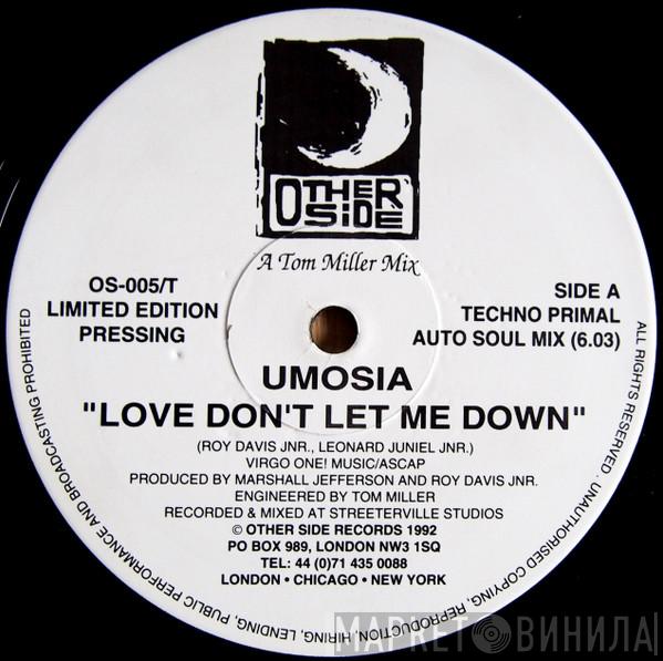 Umosia - Love Don't Let Me Down