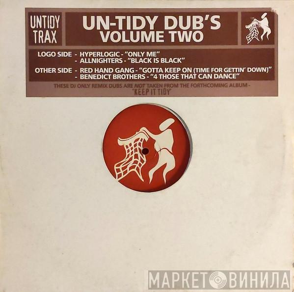  - Un-Tidy Dub's Volume Two