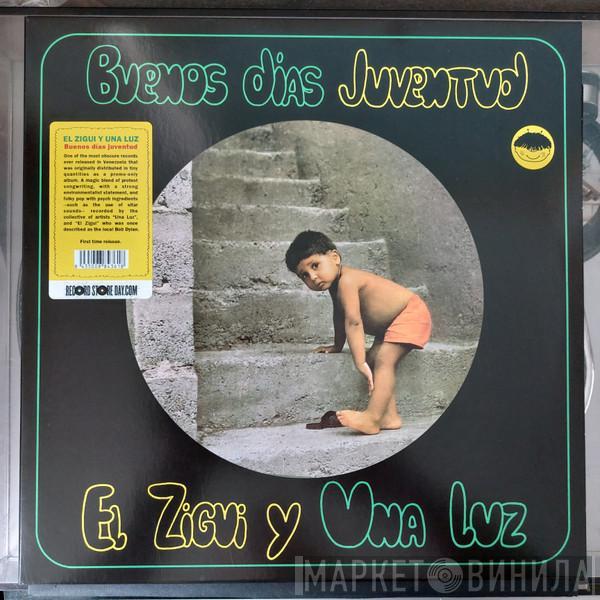 Una Luz, El Zigui - Buenos Dias Juventud