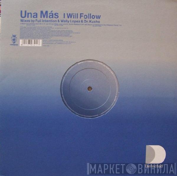 Una Mas - I Will Follow