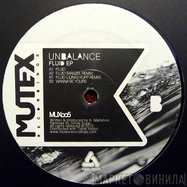 Unbalance - Fluid EP